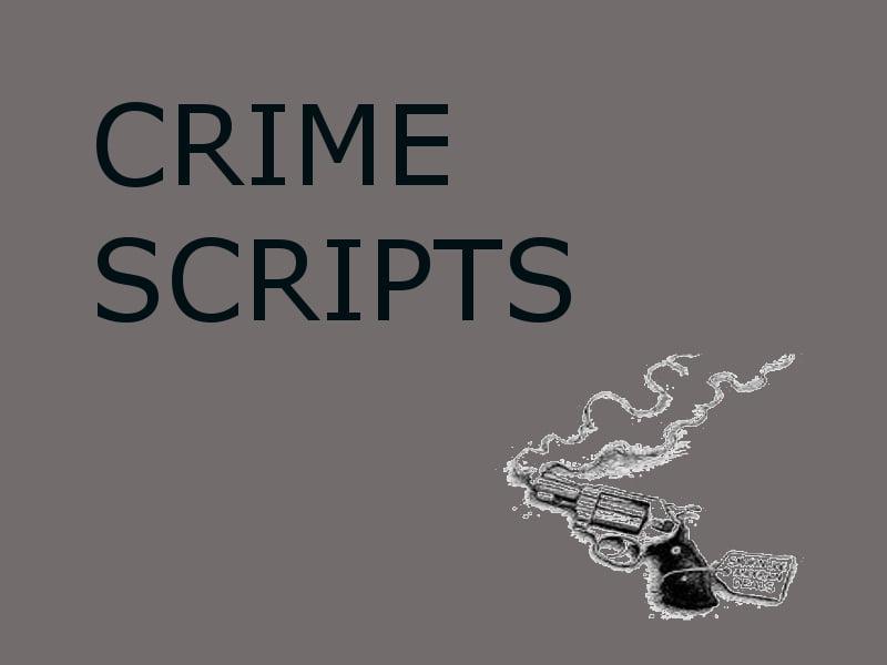 SCRIPTS ABOUT CRIME