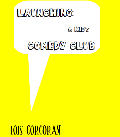Launching a Kid's Comedy Club - Book of Skits (Print)