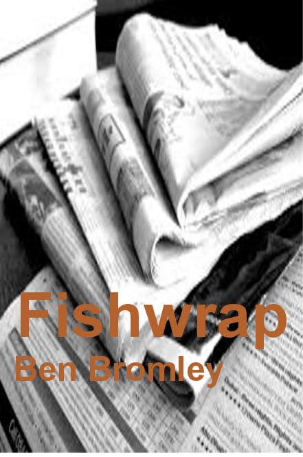 Fishwrap - Two Act Comedy about a Newspaper (Print)