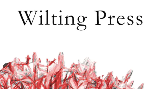 The Wilting Press – twenty minute play about life