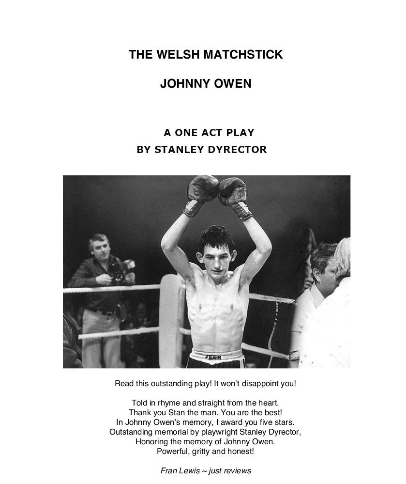 The Welsh Matchstick - Johnny Owen - A poetic one act story of a Welsh Boxer