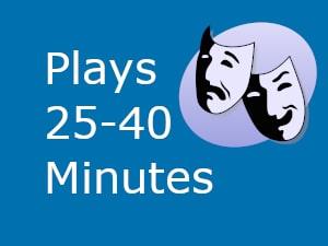medium length one act plays 25 to 40 minutes long