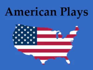 American Plays and Scripts